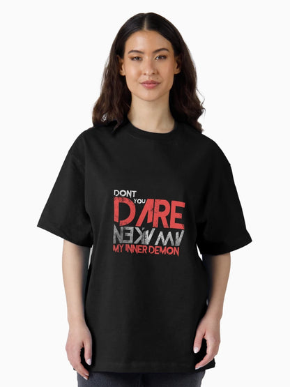 Don't You Dare Awaken My Inner Demon