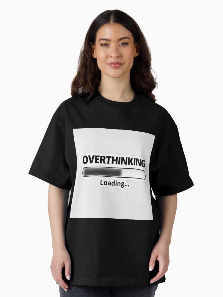 Overthinking