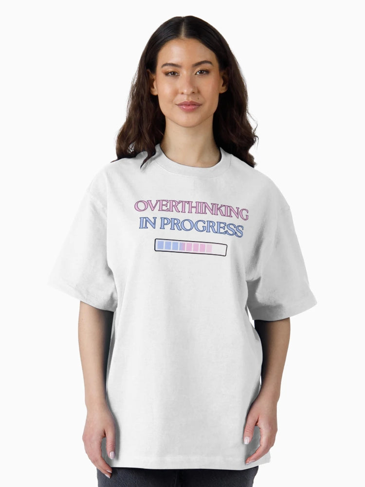 Overthinking in Progress – Funny Mental Health & Anxiety Shirt
