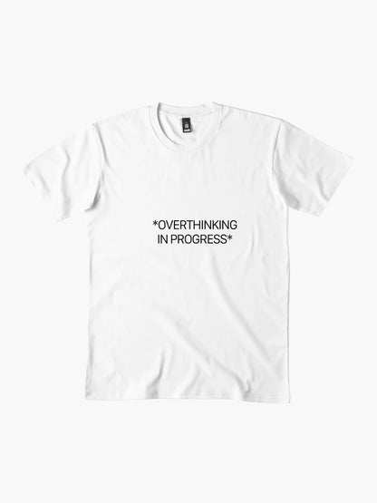 Overthinking in progress