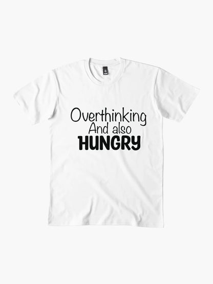 Overthinking and also hungry 2