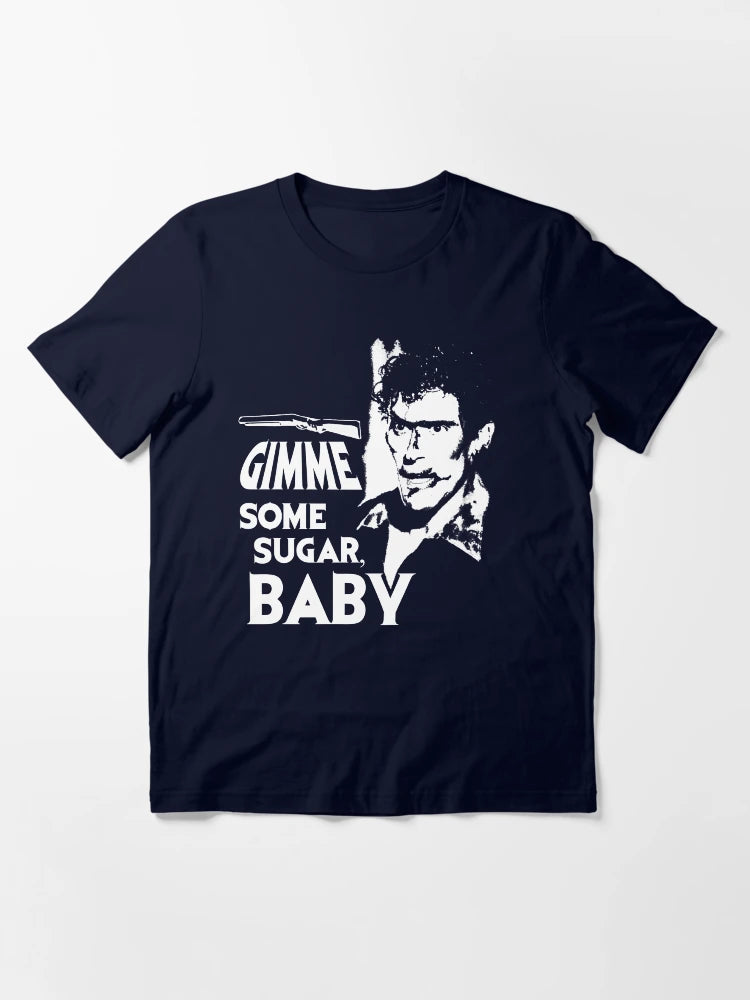 Evil Dead - Ash - Gimme Some Sugar, Baby