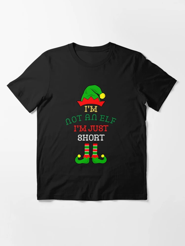 I'm Not An Elf I'm Just Short - Ugly Christmas Elf