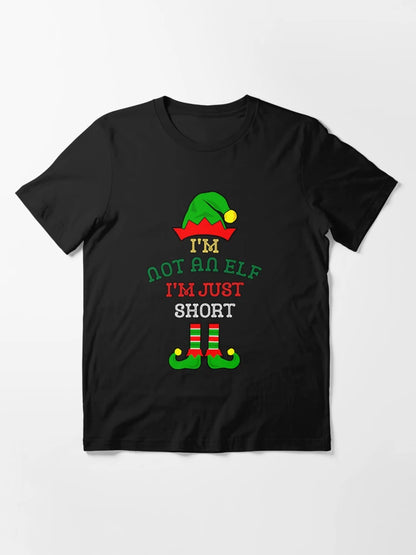 I'm Not An Elf I'm Just Short - Ugly Christmas Elf