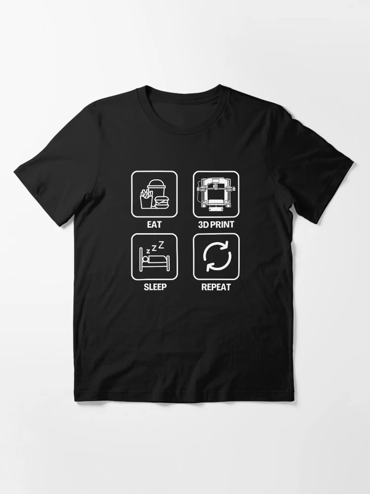Eat  3D Print Sleep Repeat