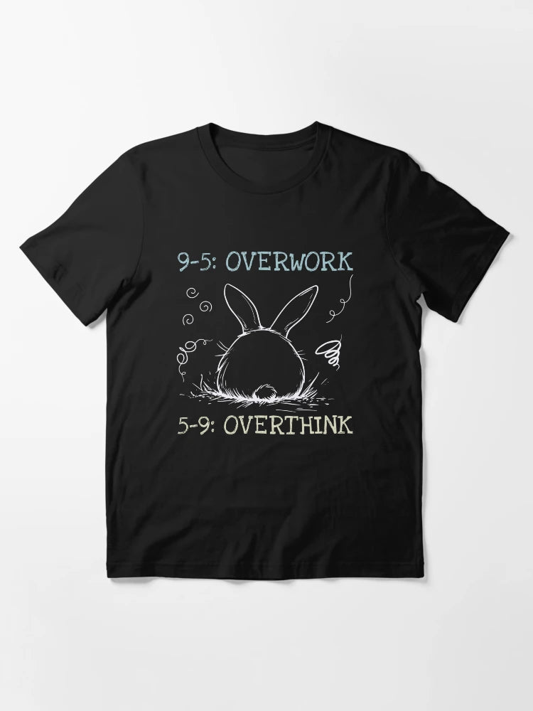9-5: Overwork 5-9: Overthink Mental Health Employee