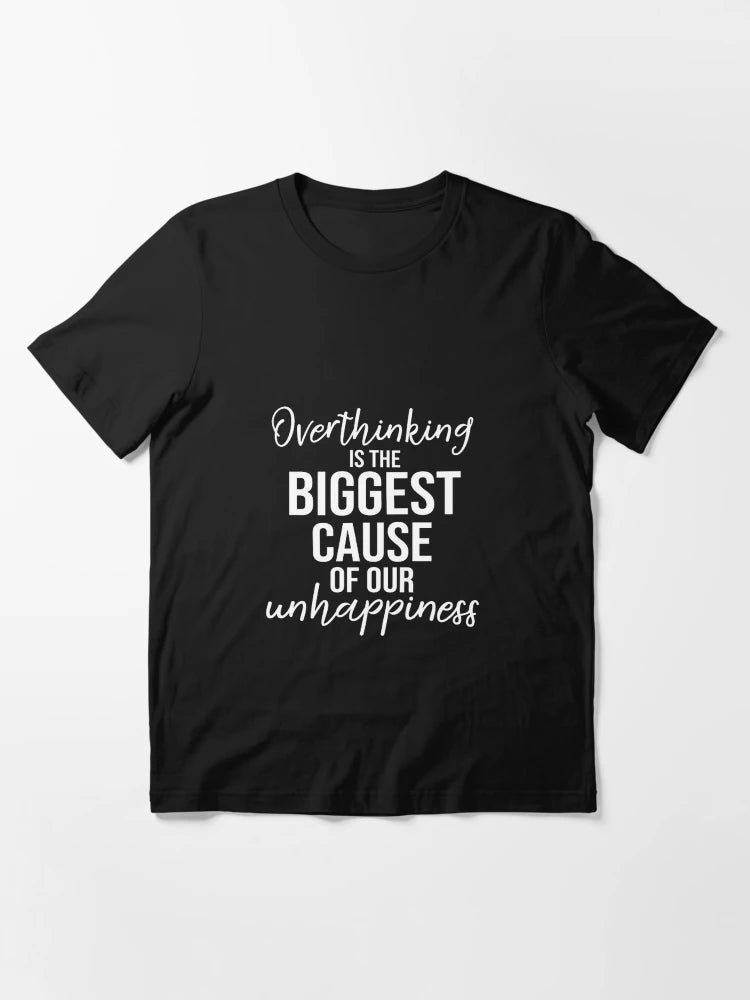 Overthinking is Unhappiness