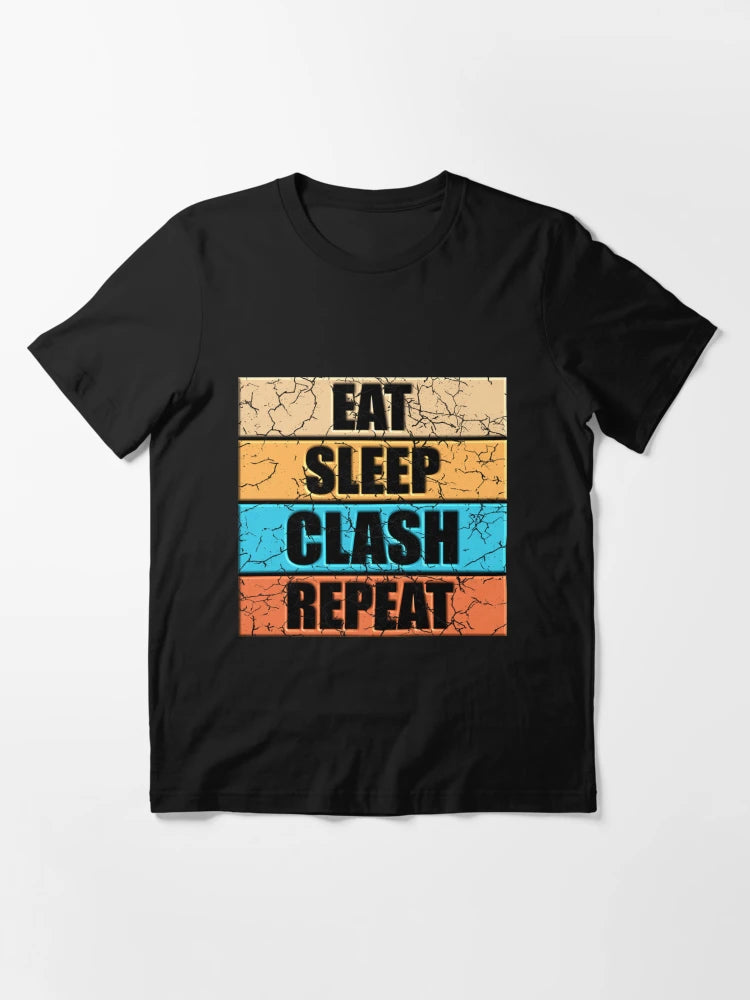 3D DESIGN - EAT SLEEP CLASH REPEAT - Funny