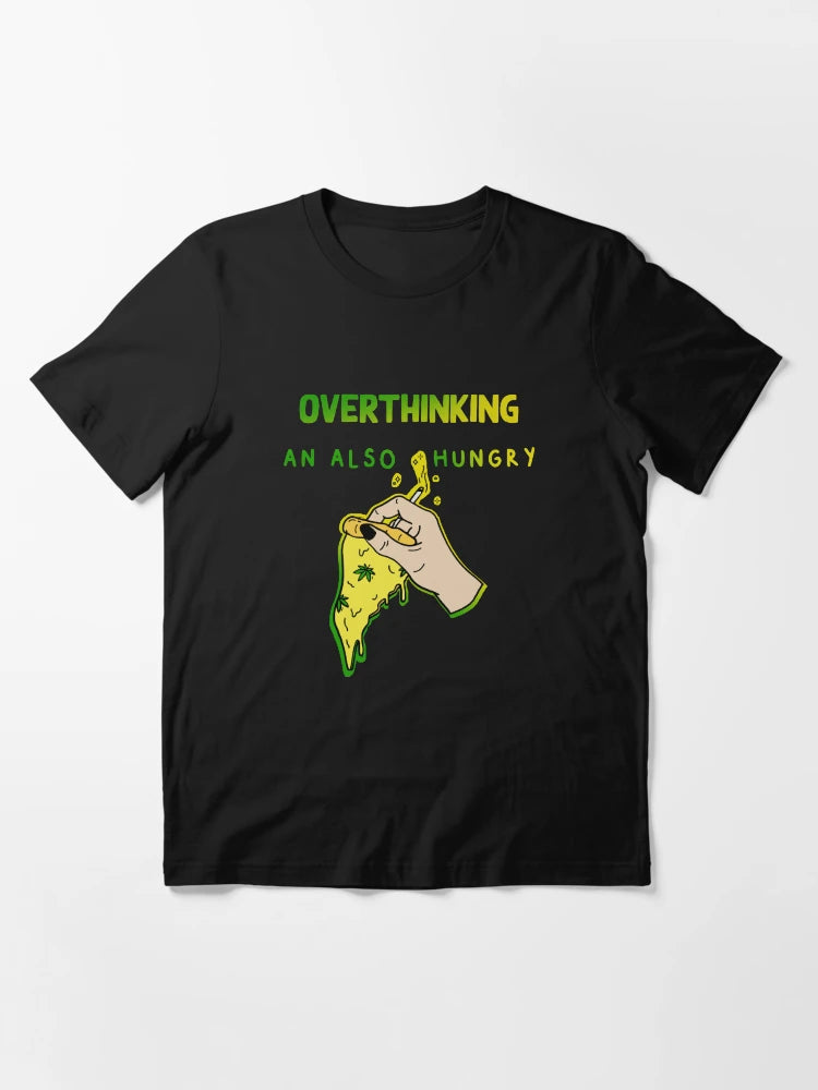 Overthinking and also hungry