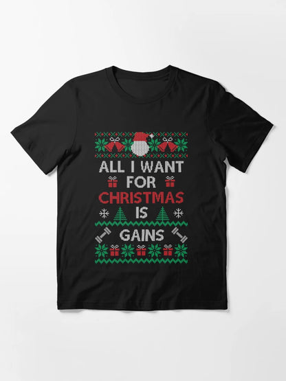 All I Want For Christmas is Gains Ugly Christmas Sweater