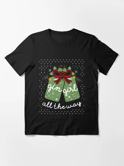 Gin Girl All The Way - Christmas Gift