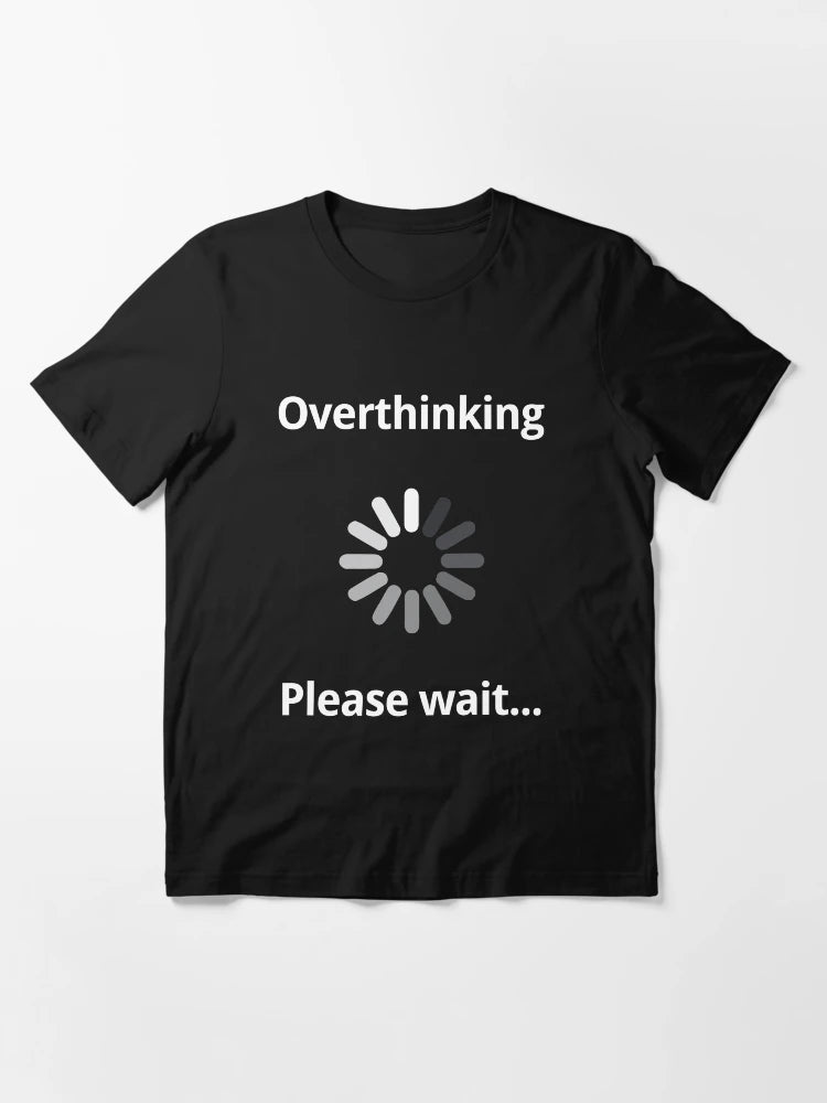 Overthinking Please Wait