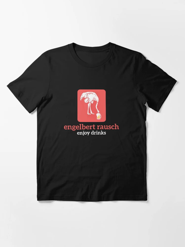 Engelbert Rausch Enjoy Drinks Funny Design