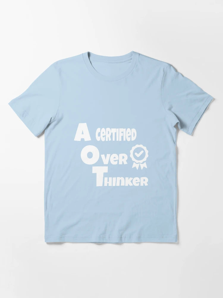 A certified overthinker