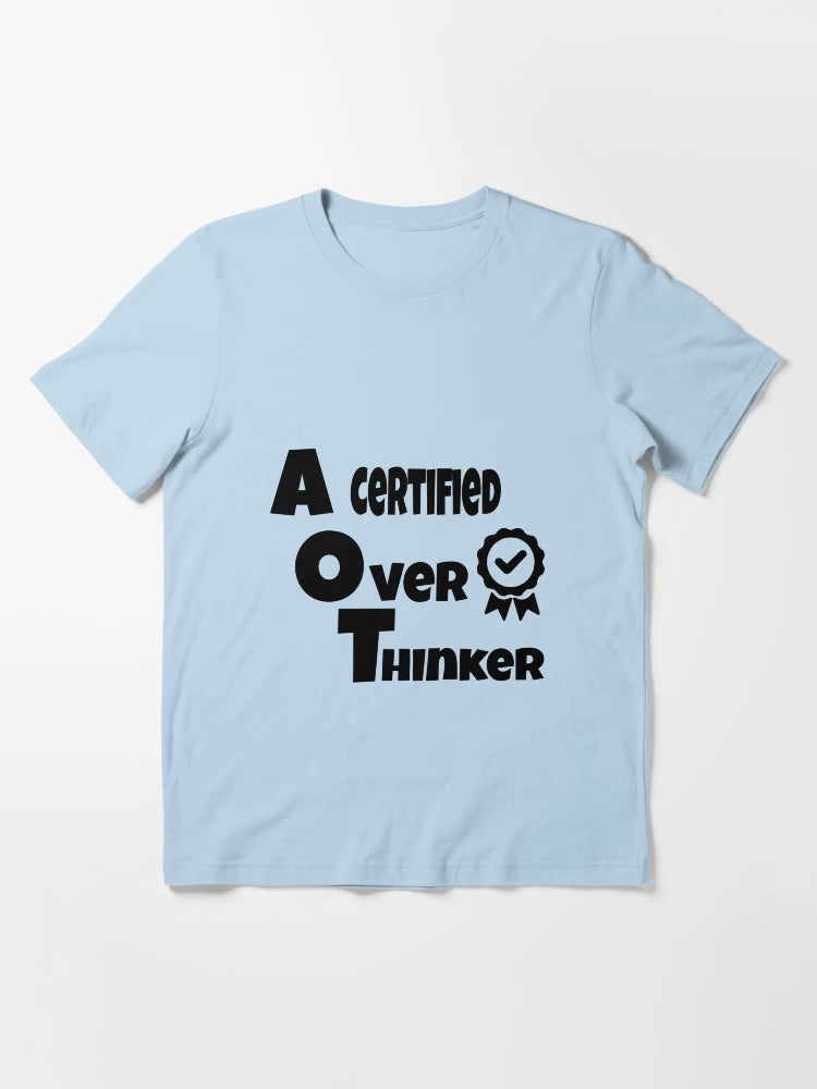 A certified overthinker