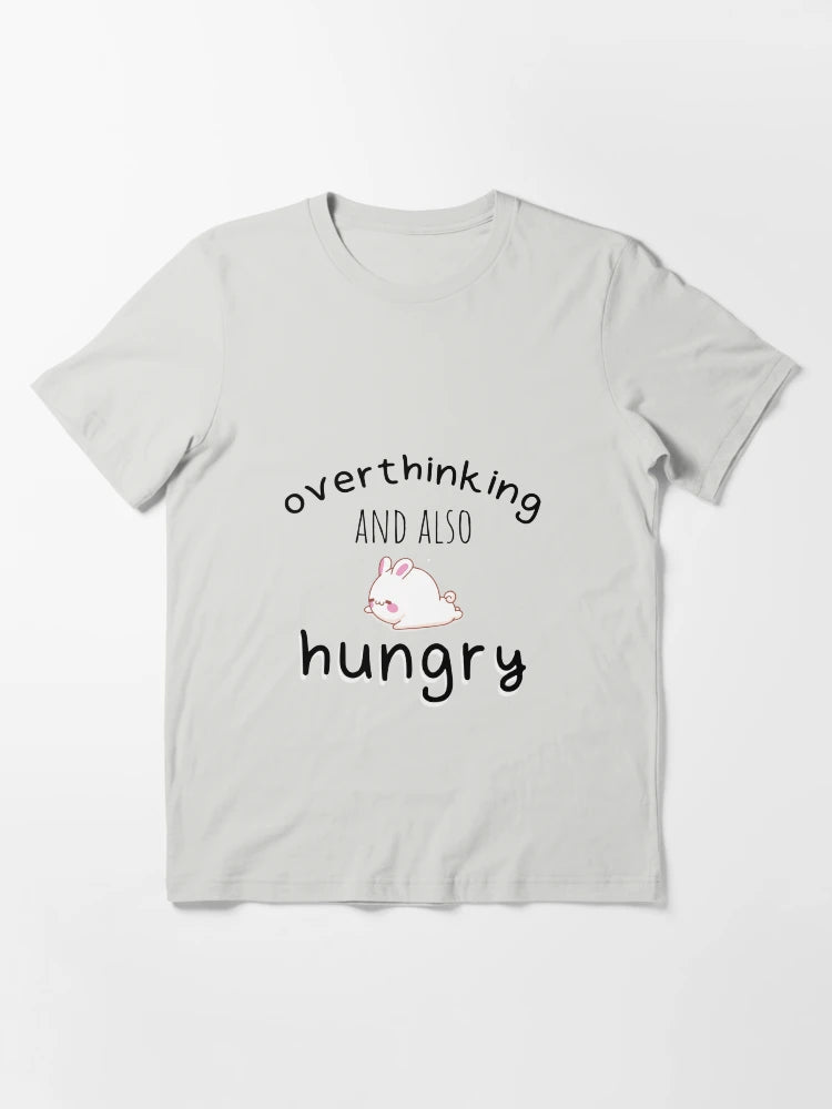 Overthinking and also hungry