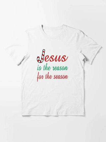 Jesus Is The Reason For The Season