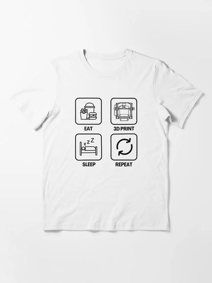 Eat 3D Print Sleep Repeat