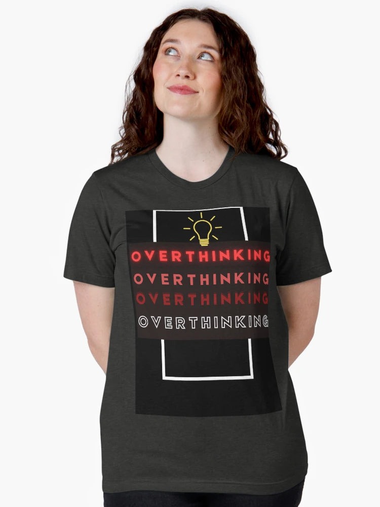 Overthinking